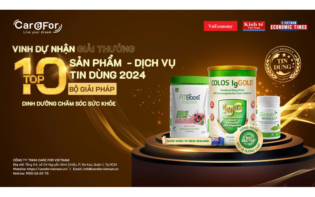 CARE FOR VIỆT NAM NHẬN GIẢI THƯỞNG "TOP 10 SẢN PHẨM - DỊCH VỤ TIN DÙNG VIỆT NAM 2024"