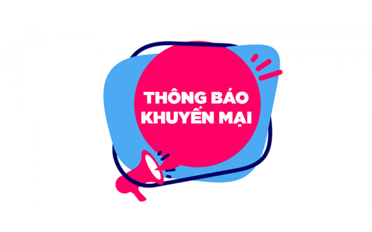 CHƯƠNG TRÌNH KHUYẾN MẠI